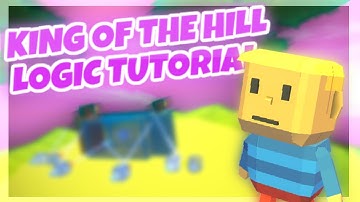 King of The Hill - Logic Tutorial | KoGaMa