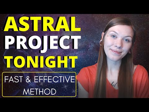 How to Astral Project TONIGHT // Proven FAST & EFFECTIVE Astral Projection Technique