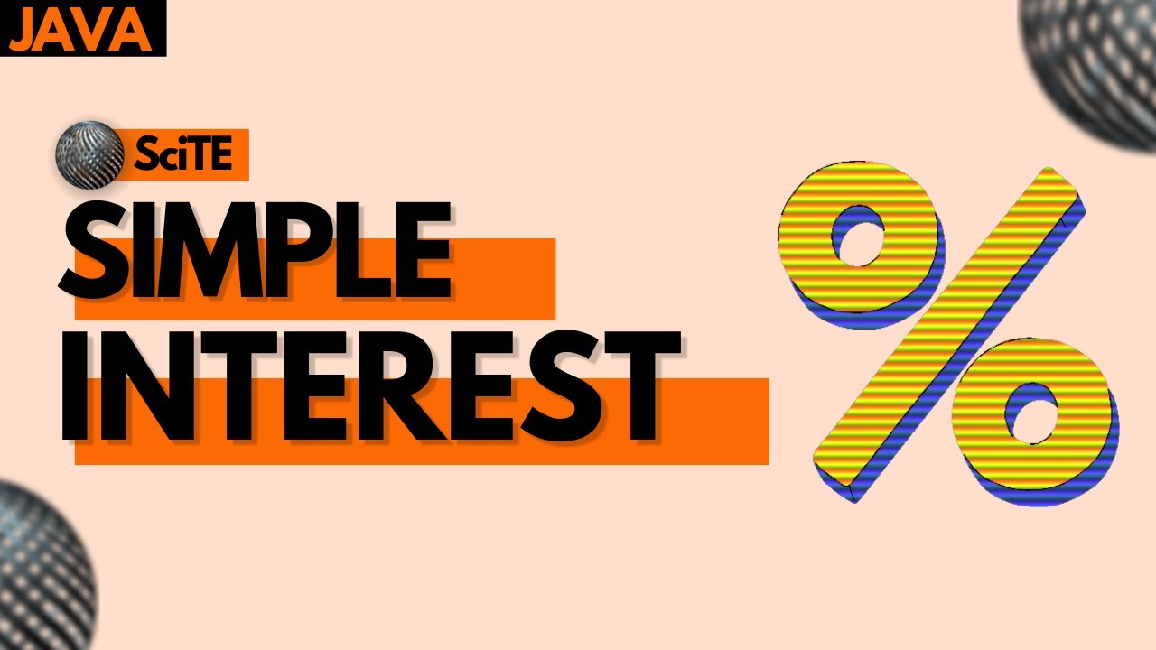 Java program to calculate Simple Interest - YouTube