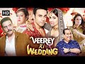 Veerey Ki Wedding Full Movie HD | Pulkit Samrat, Kriti Kharbanda, Jimmy Sheirgill | Romantic Comedy