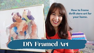 How to Frame Your Own Art | Vintage Art | DIY TUTORIAL