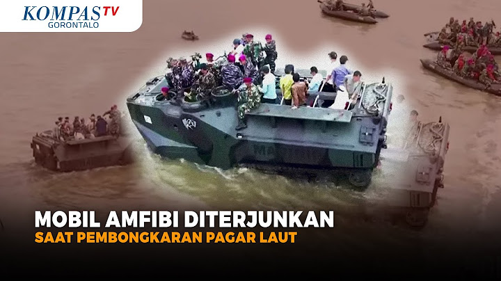 Mobil Amfibi TNI AL Diterjunkan Bongkar Pagar Laut Misterius
