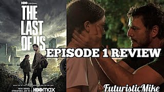 THE LAST OF US SERIES PREMIERE SEASON 1 EPISODE 1 REVIEW!!!