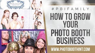 How To Grow Your Photo Booth Business