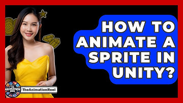 How To Animate A Sprite In Unity? - The Animation Reel