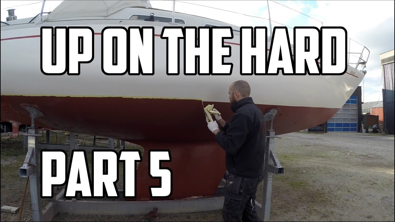 Sail Life – Up on the hard, part 5