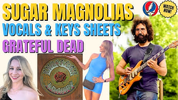 Erica Reacts - Sugar Magnolias - Keyboard and Harmony Leadsheet Preparation