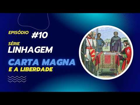 Lineage Series: S1E10 - Magna Carta and Freedom