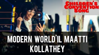 Video thumbnail of "Modern World Maatti Kollathey|Children Convention Songs|VBS Songs"