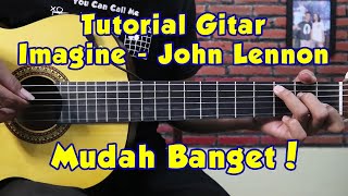 Tutorial Gitar (IMAGINE - JOHN LENNON) VERSI ASLI GAMPANG