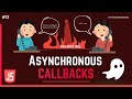 13 JavaScript Synchronous vs Asynchronous Callbacks &amp; Callback Hell | Easily Explained!