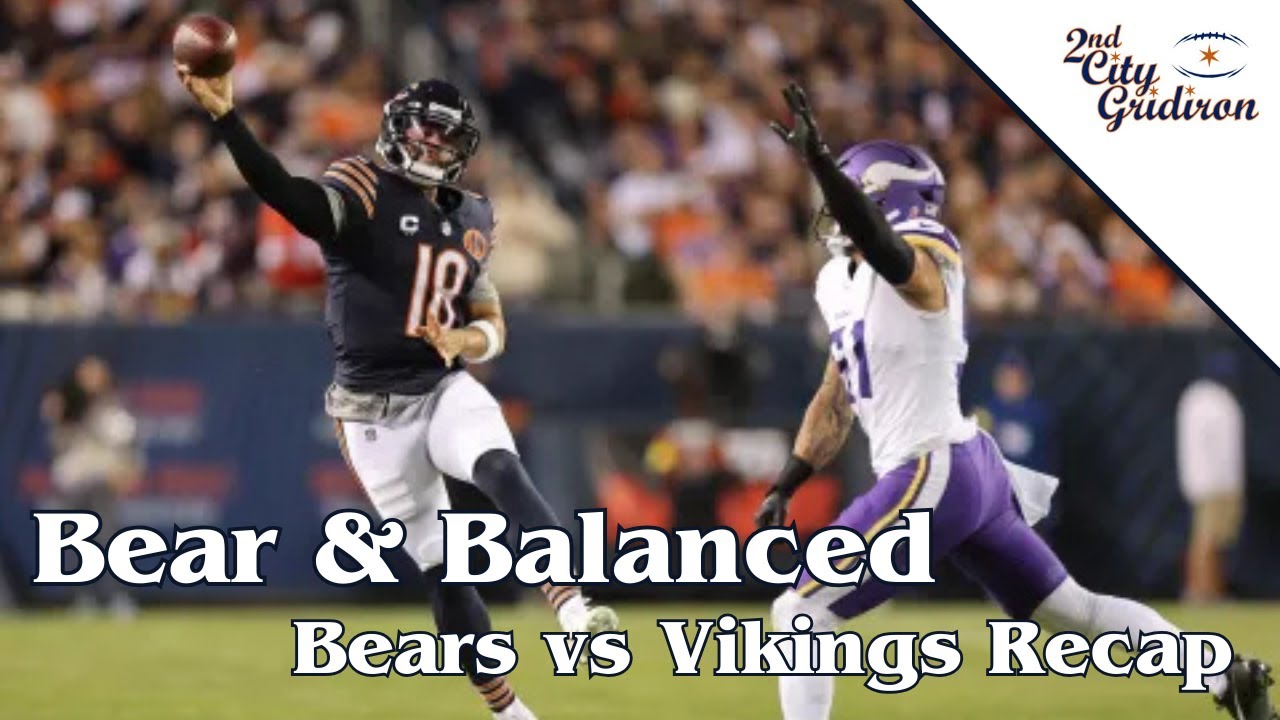 Bear & Balanced: Same Old Bears or Week 1 Growing Pains?