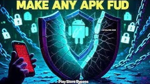 Fud Method_Google Play Protect Bypass. 100% Fud Bypass All Antiviruses_Live Test on Virus Total