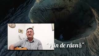 Valentin Trif. "Plin de râvnă"