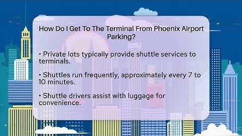 How Do I Get To The Terminal From Phoenix Airport Parking? - Everything About Phoenix