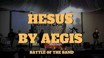 Hesus by Aegis //Battle of the band [Church Anniversary] EDB EKKLESIA 10TH YEAR FOUNDING ANNIVERSARY