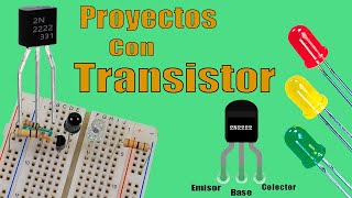 3 Proyectos con Transistor 2N2222A #circuitos #proyectos #diy