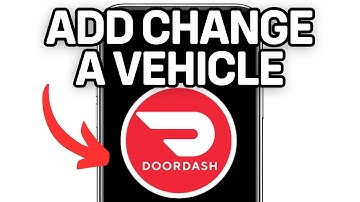 HOW TO ADD CHANGE A VEHICLE TO DOORDASH 2025! (FULL GUIDE)