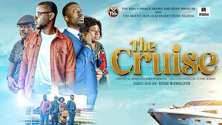 THE CRUISE || MOUNT ZION || RCCG THE KINGS PALACE