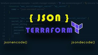 Terraform and JSON - The jsonencode and jsondecode functions in Terraform