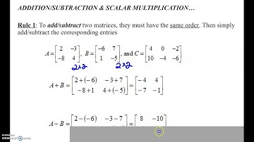 Matrices - Addition, Subtraction & Scalar Multiplication