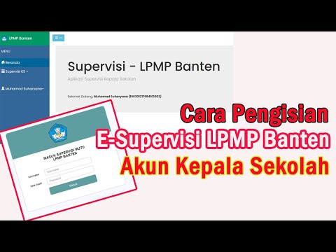 Cara Mengisi Supervisi Mutu Untuk Kepala Sekolah | E-Supervisi LPMP Banten