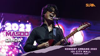 Masdo - Dinda (LIVE) | Konsert Ambang 2023 IOI City Mall