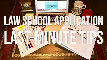 Law School Application - Last-Minute Tips - 7Sage Admissions Webinar
