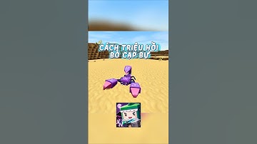 Cách triệu hồi Bò Cạp Bự #miniworld #miniworldvn #miniworldvatoi