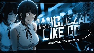 How to make cc like sanchezae in alight motion tutorial @sanchezae