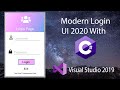 Modern Login UI with C# 2020 || UI/UX Designing || Visual Studio 2019