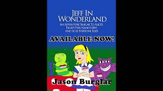 Jeff in Wonderland