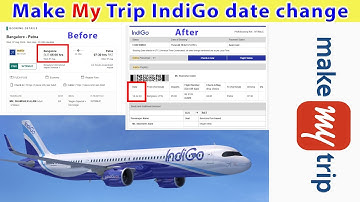 How to date change flight ticket  by make my trip ! Make my trip se date change kaise  kre