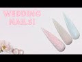 My Wedding Nails | Dip Powder Trio by Kimberz Kreations