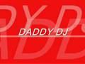 Daddy dj
