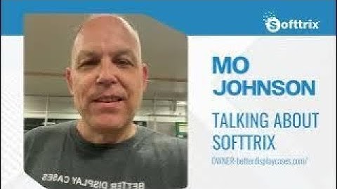 Softtrix Client Testimonial: Mo Johnson