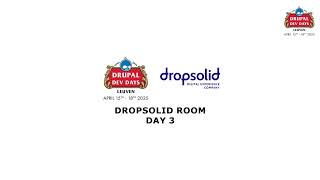 Drupal Dropsolid room Day 3