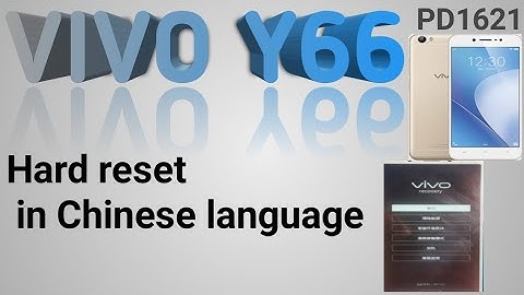 Vivo y66 Hard reset Chinese language easy method vivo y66 recovery china language ✅❌