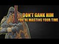 "Don't gank him, you're wasting your time" [For Honor]