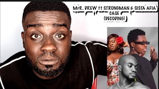 My favorite song at the moment | Mr Drew. ft Strongman \& Sister Afia - Case