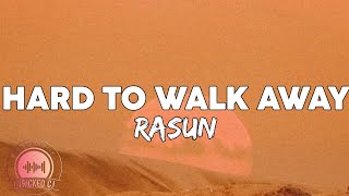 HARD TO WALK AWAY-RASUN(OFFICIAL LYRICS)live in love riddim