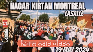 CANADA NAGAR KIRTAN/MONTREAL 🇨🇦NAGER KIRTAN LASALLE /SIKH KHALSA DAY 2024