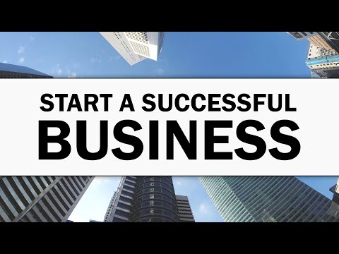 Video: How To Start A Successful Business