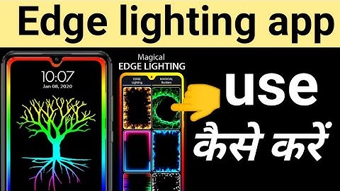 edge light app | edge lighting app kaise use kare | mobile me boarder light set kaise kare