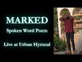 Kendryk Youngblood - &quot;Marked&quot; | Urban Hymnal Poetry