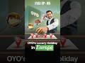 From Losses to Growth: How OYO Transformed Europe's Tourism Scene