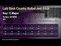 Laid Back Country Ballad Jam Backing Track 85 BPM - C Major