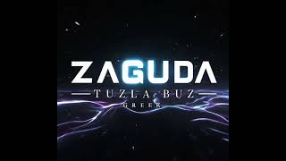 Zaguda - Tuzla Buz (Greek Version)