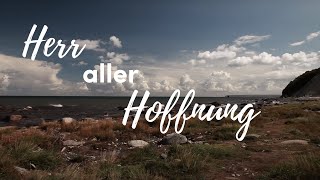 Das Hymnen-Projekt – Herr aller Hoffnung (Lyric Video) chords
