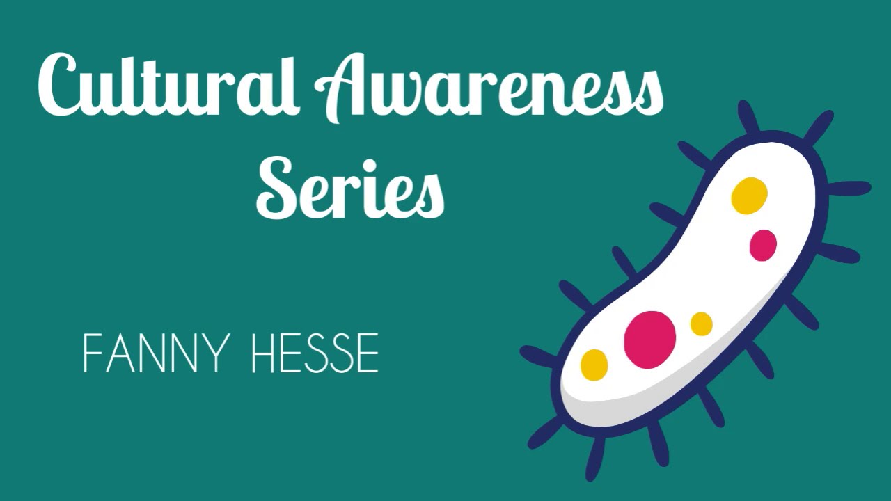 Cultural Awareness Series Fanny Hesse YouTube